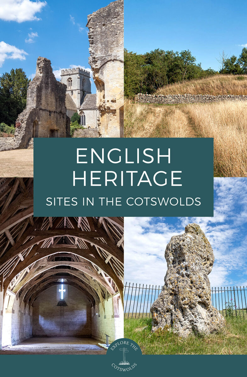 The complete guide to English Heritage sites in the Cotswolds