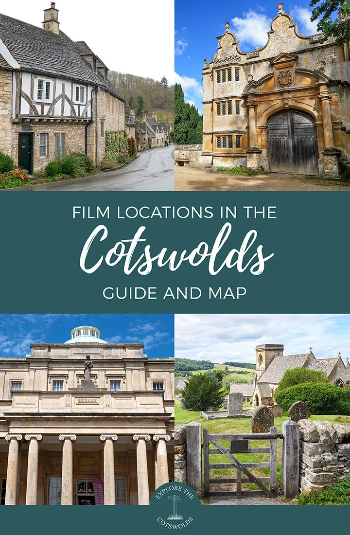 The ultimate guide to Cotswolds film locations, with locations from movies and TV series – from Harry Potter to Bridget Jones' Diary, James Bond to Pride and Prejudice – including a custom map | Cotswold film locations | Filming locations in the Cotswolds | Cotswold movie locations