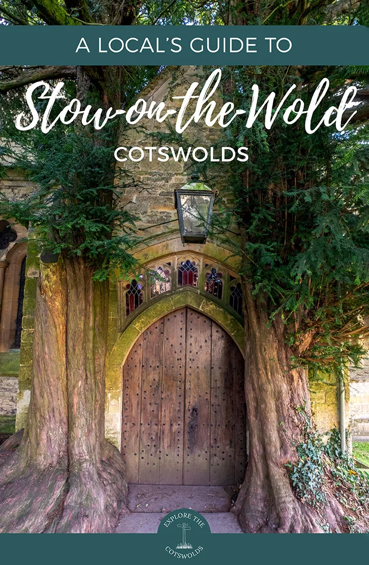 The best things to do in Stow-on-the Wold – insider's tips on what to see and do, where to eat, drink and stay in this charming historic Cotswold market town | Visiting Stow-on-the Wold | Stow-on-the Wold guide | Stow-on-the Wold Cotswolds