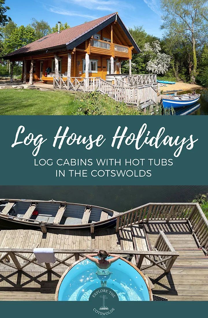 A relaxing stay at Log House Holidays, luxurious lakeside hot tub lodges in the Cotswolds with cosy cabins, campfires, walks and wildlife | Cotswold log cabins | Log cabins with hot tubs in Cotswolds | Cotswold hot tub breaks |  Luxury Cotswold log cabins