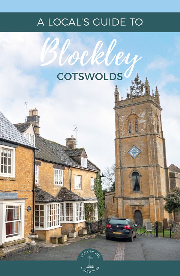 Things to do in Blockley, Cotswolds A local’s guide