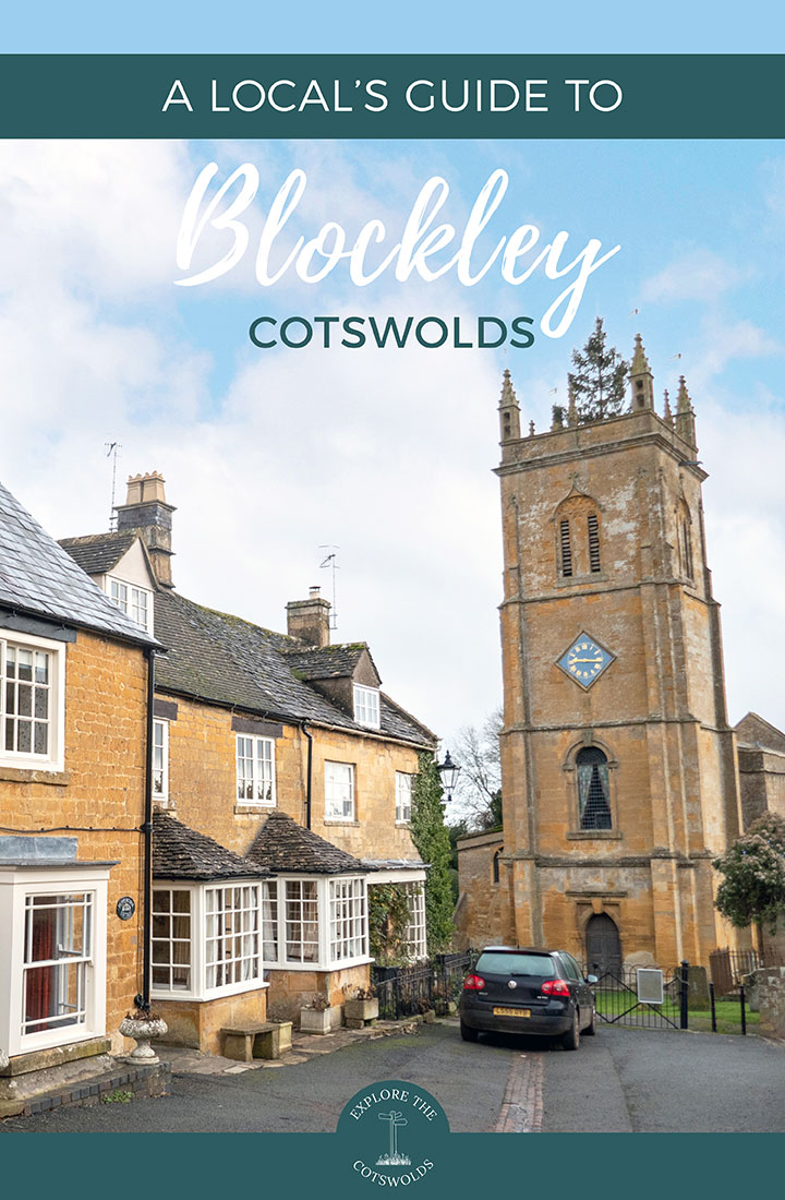 A local's guide to visiting Blockley, Cotswolds – insider's tips on what to see and do, eat, drink and stay in this North Cotswold village | Blockley travel guide | What to do in Blockley | Visit Blockleye Cotswolds | Blockley Gloucestershire