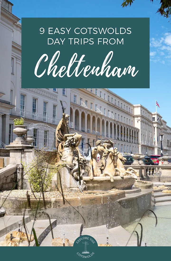 9 easy day trips from Cheltenham to Cotswolds, which you can do without a car using public transport, including Broadway, Stow and Burford | Day trips from Cheltenham | Cotswolds from Cheltenham | Cheltenham day trips | Cotswold day trips | Cotswolds without a car