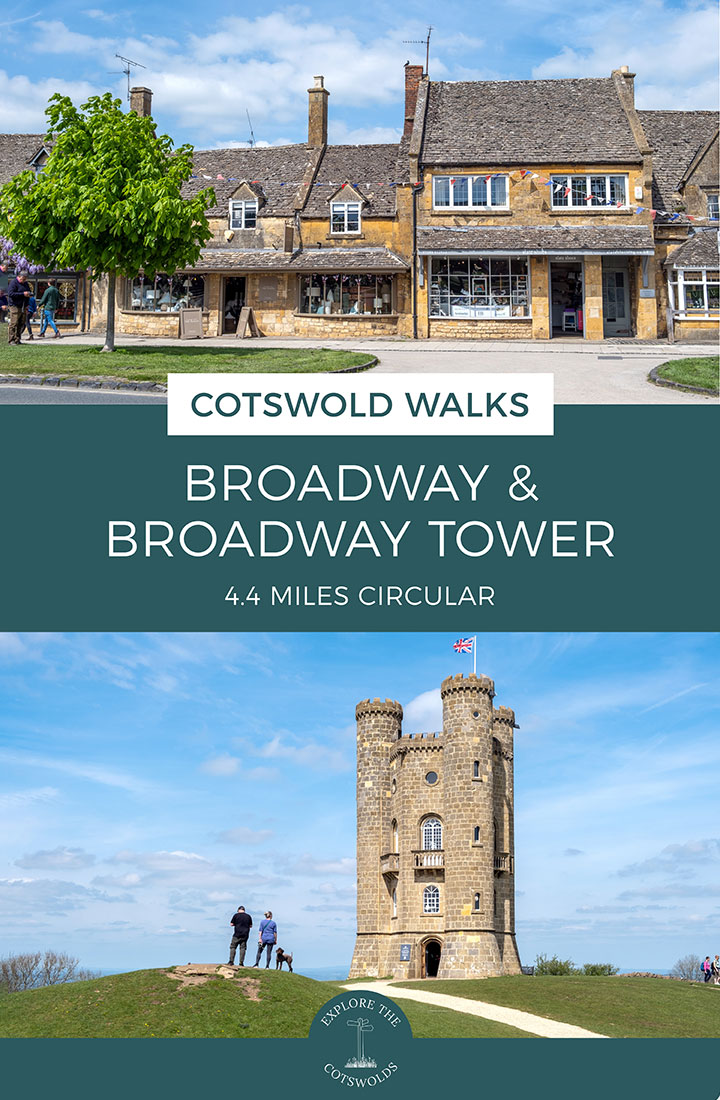 Map and guide for the 4.4-mile/7km Broadway village to Broadway Tower walk in the Cotswolds, visiting the fairytale tower and viewpoint | Cotswold Way circular walk | Broadway Tower circular walk | Walks from Broadway Cotswolds | Broadway Tower walking route